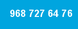 968 727 64 76